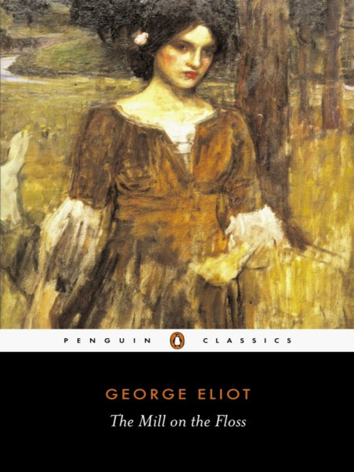 Title details for The Mill on the Floss by George Eliot - Wait list